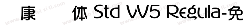 华康华综体 Std W5 Regula字体转换